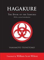 Hagakure: The Book Of The Samurai