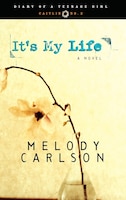 It's My Life: Diary Number 2