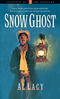 Snow Ghost: Snow Ghost