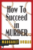 How To Succeed In Murder
