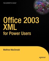 Office 2003 Xml For Power Users