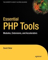 Essential PHP Tools: Modules, Extensions, and Accelerators