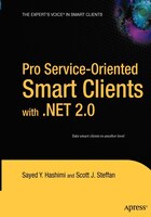 PRO SERVICE-ORIENTED SMART CLIENTS WITH .NET 2.0