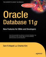Oracle Database 11g: New Features for DBAs and Developers