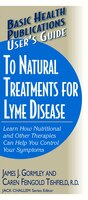 User's Guide To Natural Treatments For Lyme Disease