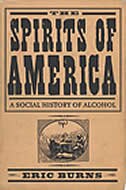 The Spirits of America: A Social History of Alcohol