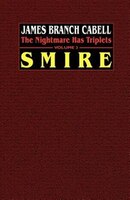 Smire: The Nightmare Has Triplets, Volume 3
