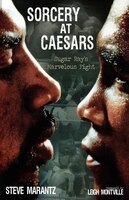 Sorcery At Caesars: Sugar Ray's Marvelous Fight