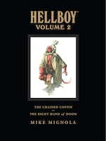 Hellboy Library Volume 2: The Chained Coffin And The Right Hand Of Doom