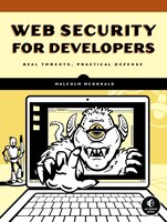 Web Security For Developers: Real Threats, Practical Defense