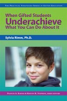 When Gifted Students Underachieve