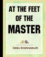 At the Feet of the Master - Krishnamurti