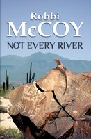 Not Every River