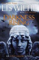 Darkness Rising (East Salem Series #2) Lis Wiehl Author