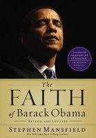 The Faith Of Barack Obama Revised And   Updated