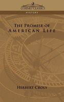 The Promise Of American Life