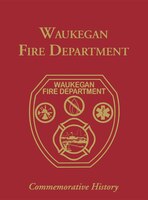 Waukegan Co, Il Fire