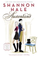 Austenland: A Novel