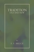 Tradition: Old and New