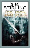 Ice, Iron and Gold