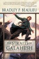 The Straits of Galahesh: Book Two of the Lays of Anuskaya