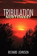 Tribulation Northwest