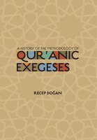 A History Of The Methodology Of Quranic Exegeses