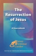 The Resurrection Of Jesus: A Sourcebook