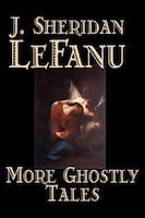 More Ghostly Tales