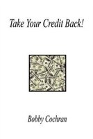 Take Your Credit Back!
