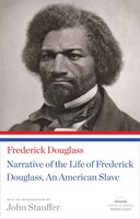 Narrative Of The Life Of Frederick Douglass, An American Slave: A Library Of America Paperback Classic