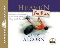 Heaven For Kids: (unabridged)