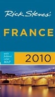 Rick Steves' France [With Pull-Out Map]