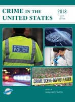 Crime in the United States 2018 (U.S. DataBook Series)