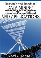 Research And Trends In Data Mining Technologies And Applications