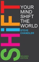 Shift Your Mind Shift the World