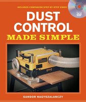 Dust Control Made Simple: Includes a Step-by-Step Companion Video DVD