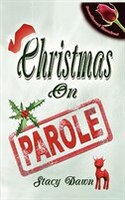 Christmas On Parole