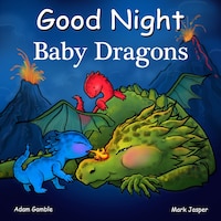 Good Night Baby Dragons