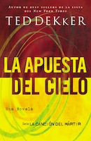 La Apuesta del Cielo = Heaven's Wager