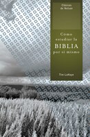 Cómo Estudiar La Biblia Por Sí Mismo