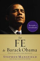 La fe de Barack Obama Stephen Mansfield Author