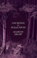 Courting The Wild Twin
