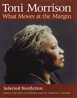 What Moves at the Margin: Selected Nonfiction