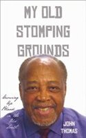 My Old Stomping Grounds: Growing Up Black in the Old South