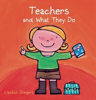 Teachers And What They Do