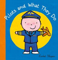 Pilots And What They Do