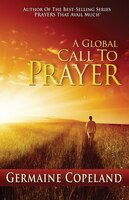 Global Call To Prayer: Intercession In Action
