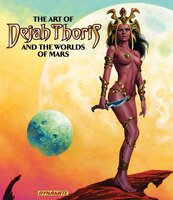 Art Of Dejah Thoris And The Worlds Of Mars