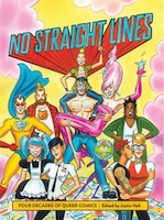 No Straight Lines: Four Decades of Queer Comics
